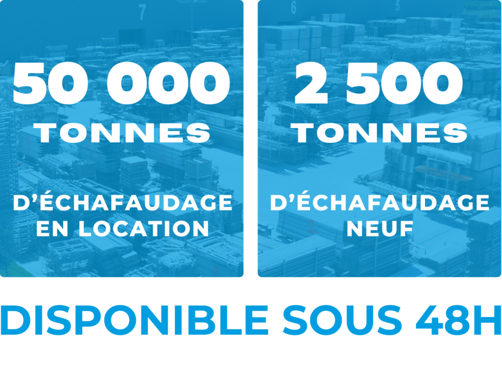 échafaudages dispos sous 48h